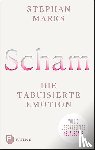 Marks, Stephan - Scham - die tabuisierte Emotion