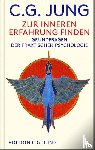 Jung, C. G. - Zur inneren Erfahrung finden