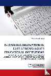 Walimbwa, Michael - E-Learning Innovation in East Africa's Higher Educational Institutions