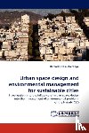 Moirongo, Bernard Otoki - Urban space design and environmental management for sustainable cities