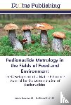  - Radionuclide Metrology in the Fields of Food and Environment