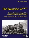 Wenzel, Hans-Jürgen - Die Baureihe 57.10-35