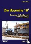 Röder, Rudolf - Die Baureihe 18.1
