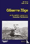 Kurz, Heinz, Troche, Horst - Gläserne Züge