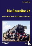 Lüdecke, Frank - Die Baureihe 23
