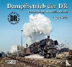Müller, Hans - Dampfbetrieb der DR