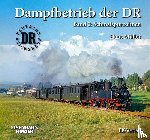 Müller, Hans - Dampfbetrieb der DR - Band 2