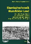 Fischer, Thomas, Werner, Sebastian - Eisenbahnchronik Mansfelder Land