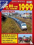  - Die DB vor 25 Jahren - 1999 Ausgabe West