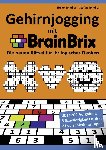 Spindler, Heiko, Spindler, Stefan - Gehirnjogging mit BrainBrix
