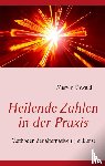 Oswald, Marvin - Heilende Zahlen in der Praxis