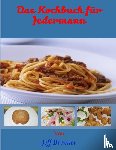 Brenner, Jeff - Das Kochbuch für Jedermann