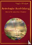 Mackert, Angela - Astrologie-Ausbildung, Band 6