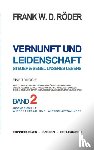 Roeder, Frank W D - Vernunft und Leidenschaft - Steuer & Segel unseres Lebens