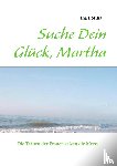 Borina, Ina - Suche Dein Gluck, Martha
