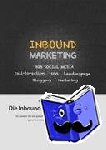 Schuster, Norbert B. - Die Inbound-Marketing-Methode