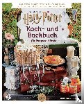 Carroll, Jennifer - Ein offizielles Harry Potter Koch- und Backbuch für Partys und Feste mit Rezepten und Kreativ-Ideen aus der Zauberwelt,