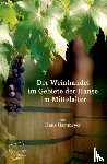 Hartmeyer, Hans - Der Weinhandel Im Gebiete Der Hanse Im Mittelalter
