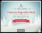 - 24 literarische Gutenachtgeschichten für den Advent
