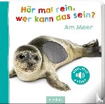  - Hör mal rein, wer kann das sein? Am Meer