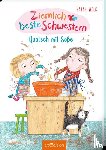 Welk, Sarah - Ziemlich beste Schwestern - Quatsch mit Soße (Ziemlich beste Schwestern 1)