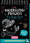  - Mein Meerjungfrauen-Kritzkratz-Buch