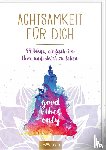  - Achtsamkeit für dich