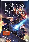 Messenger, Shannon - Keeper of the Lost Cities - Der Aufbruch (Keeper of the Lost Cities 1)
