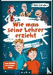 Johnson, Pete - Wie man seine Lehrer erzieht