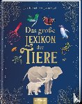 Howard, Jules - Das große Lexikon der Tiere