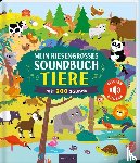  - Mein riesengroßes Soundbuch Tiere