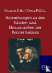 Bolte, Johannes, Polivka, Georg - Anmerkungen zu den Kinder- und Hausmarchen der Bruder Grimm