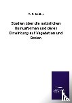 Muller, P E - Studien Uber Die Naturlichen Humusformen Und Deren Einwirkung Auf Vegetation Und Boden