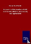 Porcher, Francis Peyre - Resources of the Southern Fields and Forests, Medical, Economical, and Agricultural