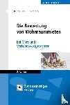 Schwirley, Peter, Dickersbach, Marc - Die Bewertung von Wohnraummieten