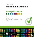  - Das Große Vorsorge-Handbuch