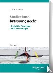 Fröschle, Tobias, Pelkmann, Katharina - Studienbuch Betreuungsrecht