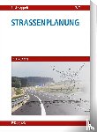 Bösl, Bernhard, Appelt, Andreas - Straßenplanung
