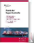  - Praxis der Exportkontrolle