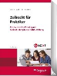 Schick, Stefanie, Wolfsteller, Bianka, Grubert, Nora - Zollrecht für Praktiker
