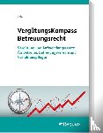 Felix, Jörg - VergütungsKompass Betreuungsrecht