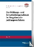 Heinzke, Gwendolyn - Der Prüfungs- und Entscheidungsmaßstab im Vergabenachprüfungsverfahren