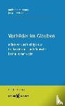  - Vorbilder im Glauben