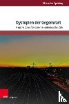 Sperling, Dr. Alexander - Dystopien der Gegenwart