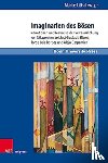 Littschwager, Dr. Marius - Imaginarien des Bosen