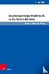 Stiller, Martin - Das Studium Kaiser Friedrichs III. an der Universität Bonn