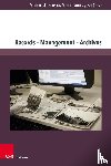  - Records – Management – Archives