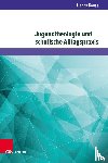 Roose, Hanna - Jugendtheologie und schulische Alltagspraxis
