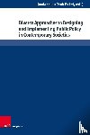  - Diverse Approaches to Designing and Implementing Public Policy in Contemporary Societies