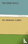 Herzl, Theodor - Der Judenstaat. English